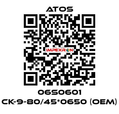 06S0601 CK-9-80/45*0650 (OEM) Atos