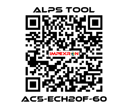 AC5-ECH20F-60 ALPS TOOL