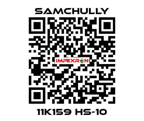 11K159 HS-10 Samchully