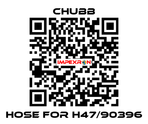 hose for H47/90396 Chubb