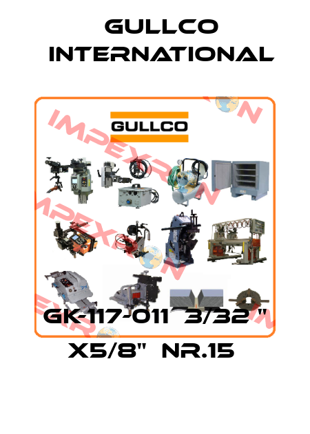 GK-117-011  3/32 " x5/8"  Nr.15  Gullco International