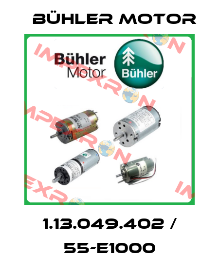 1.13.049.402 / 55-E1000 Bühler Motor