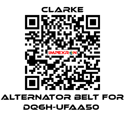 Alternator Belt for DQ6H-UFAA50  Clarke