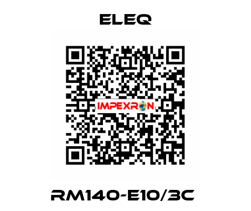 RM140-E10/3C  ELEQ