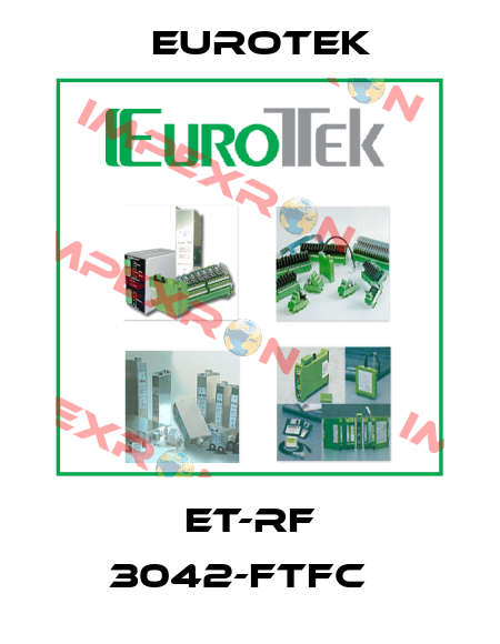 ET-RF 3042-FTFC   Eurotek