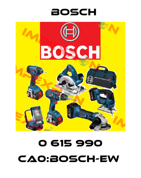 0 615 990 CA0:BOSCH-EW  Bosch