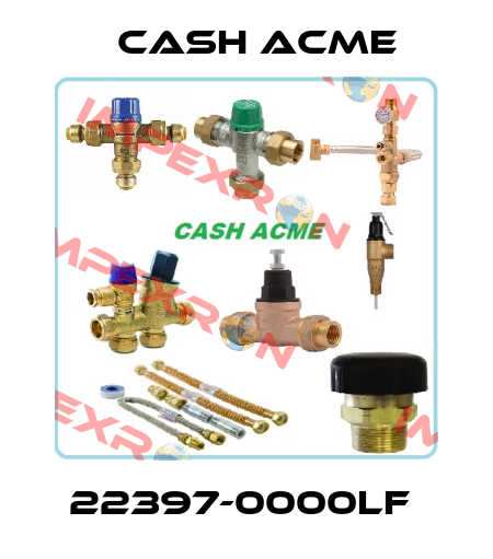 22397-0000LF  Cash Acme