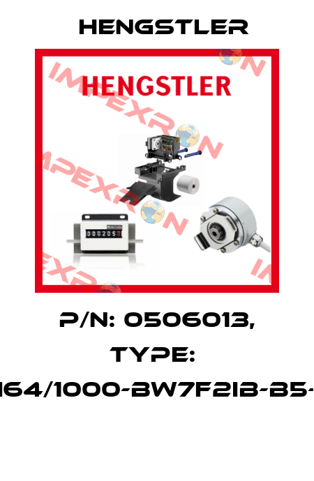 P/N: 0506013, Type:  RI64/1000-BW7F2IB-B5-O  Hengstler