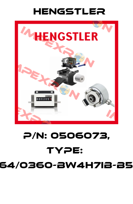 P/N: 0506073, Type:  RI64/0360-BW4H7IB-B5-O  Hengstler