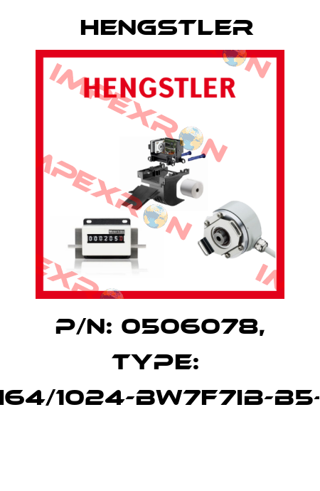 P/N: 0506078, Type:  RI64/1024-BW7F7IB-B5-D  Hengstler