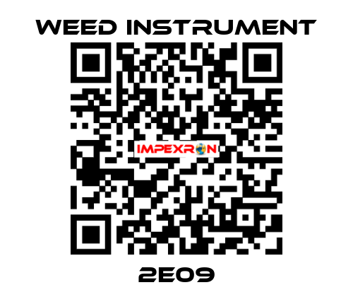 2E09 Weed Instrument