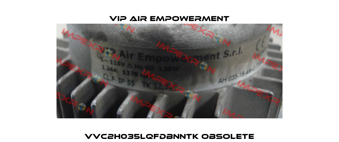 VVC2H035LQFDBNNTK obsolete VIP AIR EMPOWERMENT
